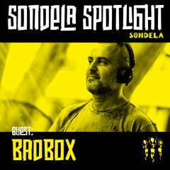 Sondela Spotlight 007 - Badbox