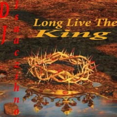 Long Live The King (Larga vida al Rey)