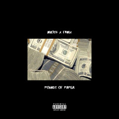 Pounds of Paper (feat. F3NIX)