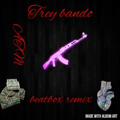 Trey bando-beatbox remix
