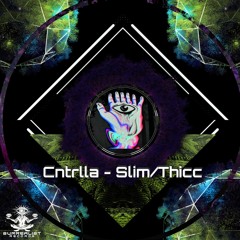Cntrlla - Slim/Thicc