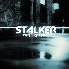 Waterflame - Stalker
