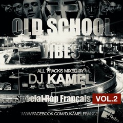 Old School Vibes (Rap Français) Vol2