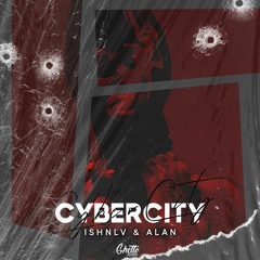 ISHNLV & ALan - CyberCity