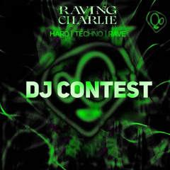 VLM DJ Contest Raving Charlie