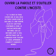 Ouvrir la parole et s'outiller contre l'inceste 2/2