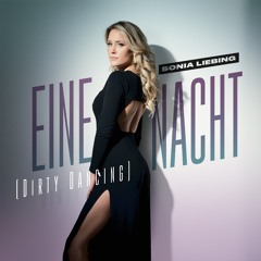 Sonia Liebing - Eine Nacht (Dirty Dancing) (Bootleg Mix)