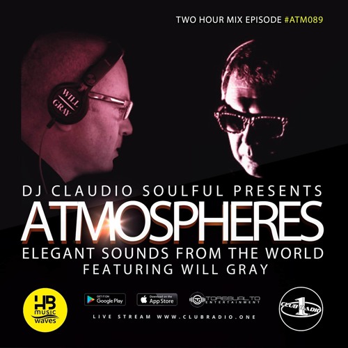 Club Radio One [Atmospheres #89] Part 1 by Claudio Soulful