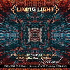 [Preview] Fever Dream (Illusive Tuna Remix)