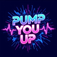 Pump You Up (Mini Track)
