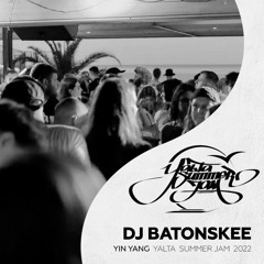 Dj Batonskee - Mix for Yalta Summer Jam 2022