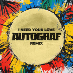 Calvin Harris & Ellie Goulding - I Need Your Love (Autograf Remix)