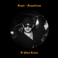 Fergie - Fergalicious (D-Sides Remix) *FREE DOWNLOAD*