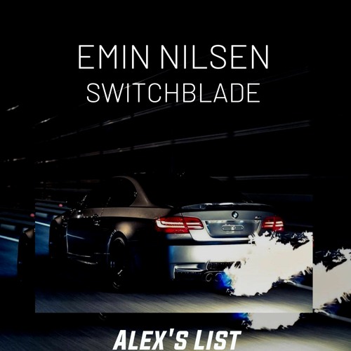 Emin Nilsen - SWITCHBLADE