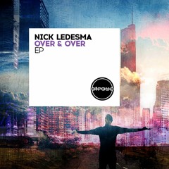 Nick Ledesma & KEPIK- Otherside Ft. XELA