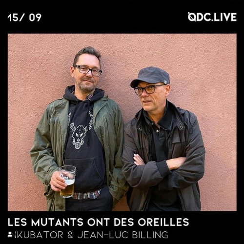 Les Mutants ont des Oreilles w/ Inkubator & Jean-Luc Billing Soundcloud podcast image for