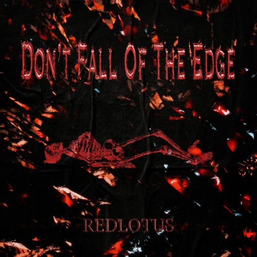 RedLotus - Dont Fall Of The Edge [Free Download]