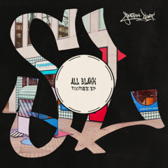 ALL BLAKK - Tootsee [SL]