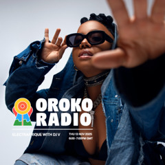 ElectrAfrique Oroko Radio - DJ V