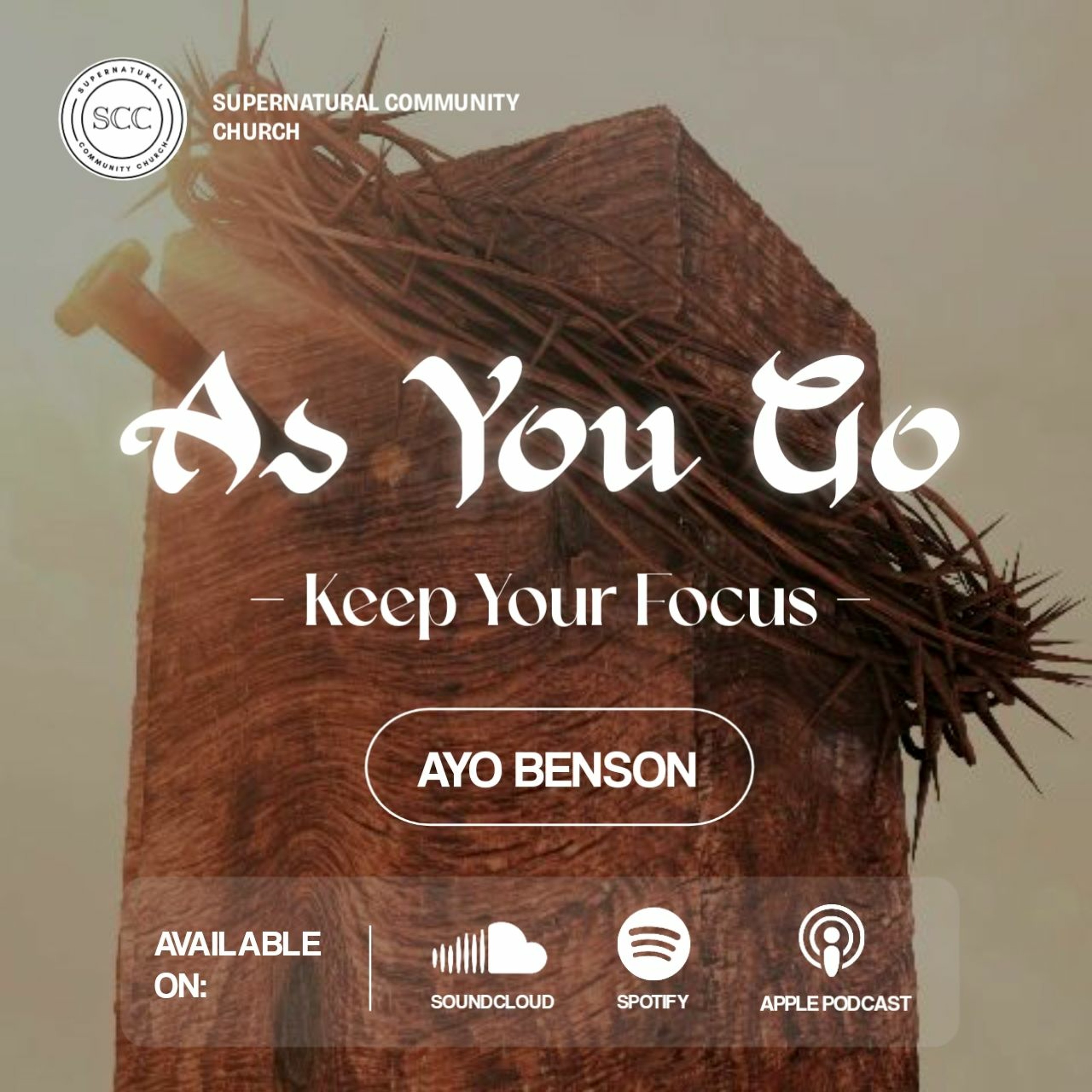 As You Go- Keep Your Focus