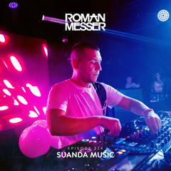 Roman Messer - Suanda Music 324 (12-04-2022)