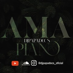 DjPapaDocs - AmaPiano (Music Set)