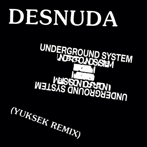 LV Premier - Underground System - Desnuda (Yuksek Remix) [Razor-N-Tape]