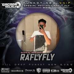 GACOR SELALU "FUNKOT (VVIP) BUKIT BERBUNGA X DUHAI SAYANG SPESIAL REQUEST RAFLY FLY NEW 2025