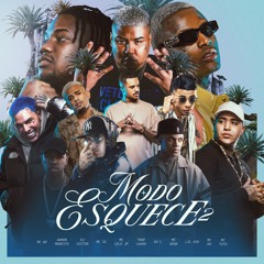 Modo Esquece 2 (feat. DU'L, Lil Kid 777, MC TUTO, Mc Dena, Mc IG, Mc Lele JP, Mc PH & TrapLaudo)