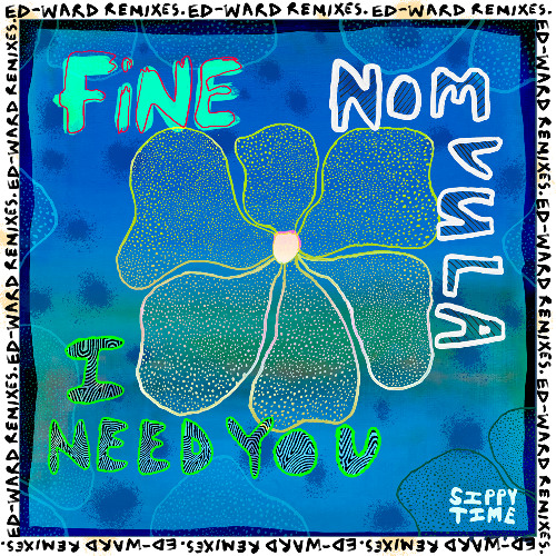 I Need You (Ed-Ward Wicked Remix)