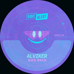 [PREMIERE] Alviker - Kick Back