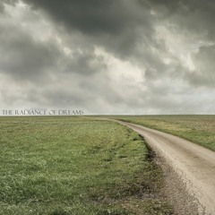 The Radiance Of Dreams