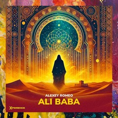 PREMIERE: Alexey Romeo — Ali Baba [X-perience]