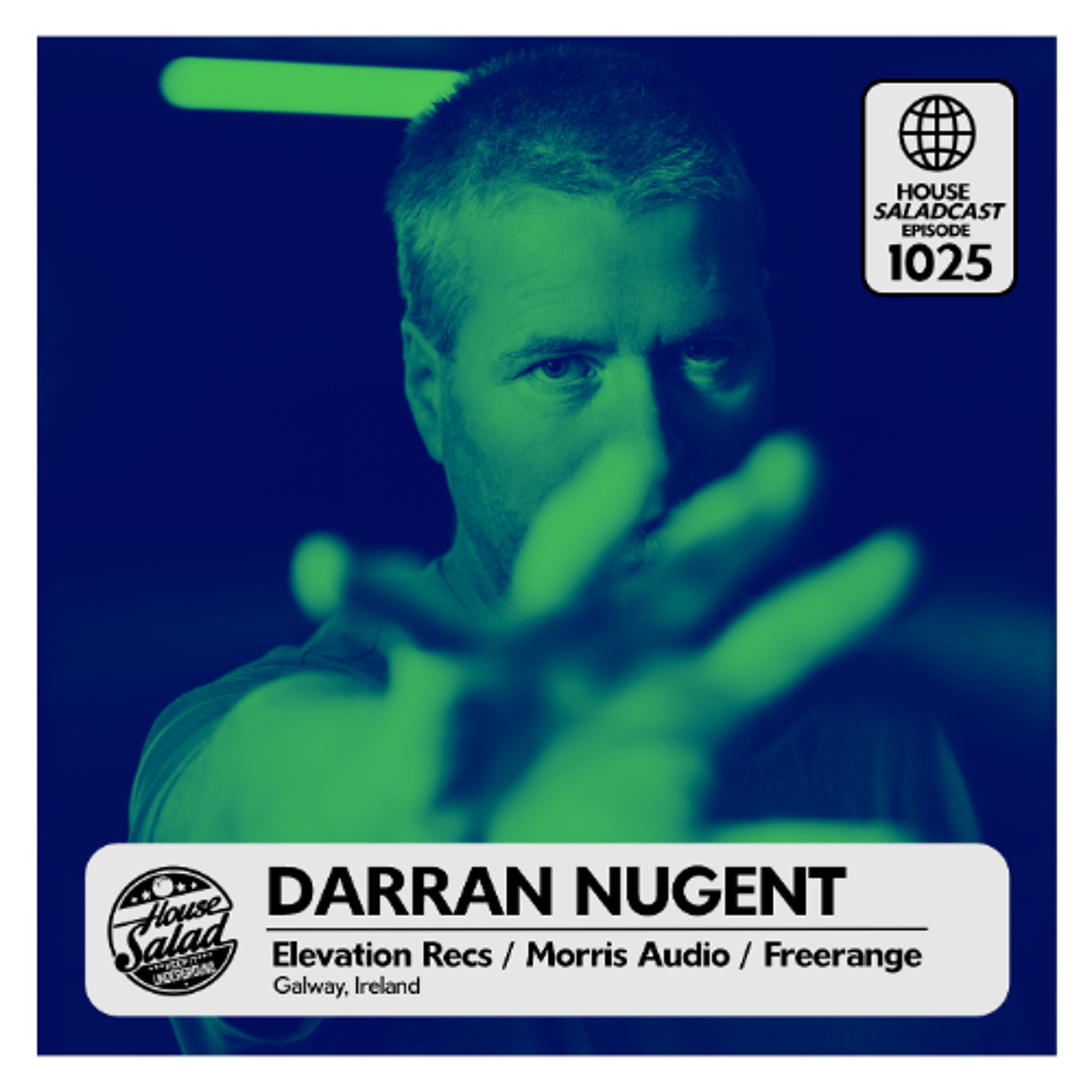House Saladcast 1025 - Darran Nugent episode artwork