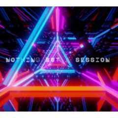 Nothing But A Session Vol.3 Rave Party Anthems