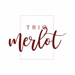 Trio Merlot Cemre - Fly Me To The Moon Snippet