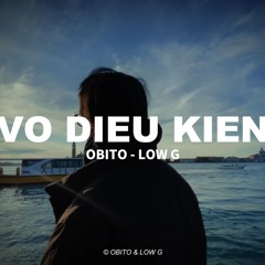 VÔ ĐIỀU KIỆN | OBITO x LOW G