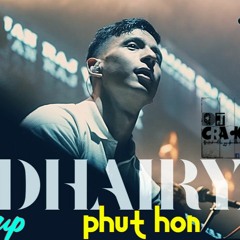 Sajjan Raj Vaidya - Dhairya X 2 Phút Hơn - Pháo (Mashup ) DJ CRACKAY