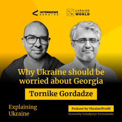 Look at Georgia to Better Understand Ukraine and Russia – with Tornike Gordadze