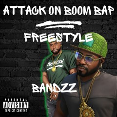 Attack on Boom Bap Freestyle