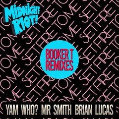Yam Who?, Mr Smith Feat Brian Lucas - Set Fire To Me - Booker T Vocal Mix (teaser)