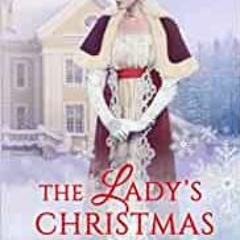 Ebook Download The Lady's Christmas Kiss (Christmas Kisses) BY Rose Pearson Gratis Full Version