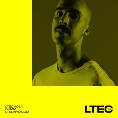 LTEC 014: Gumm