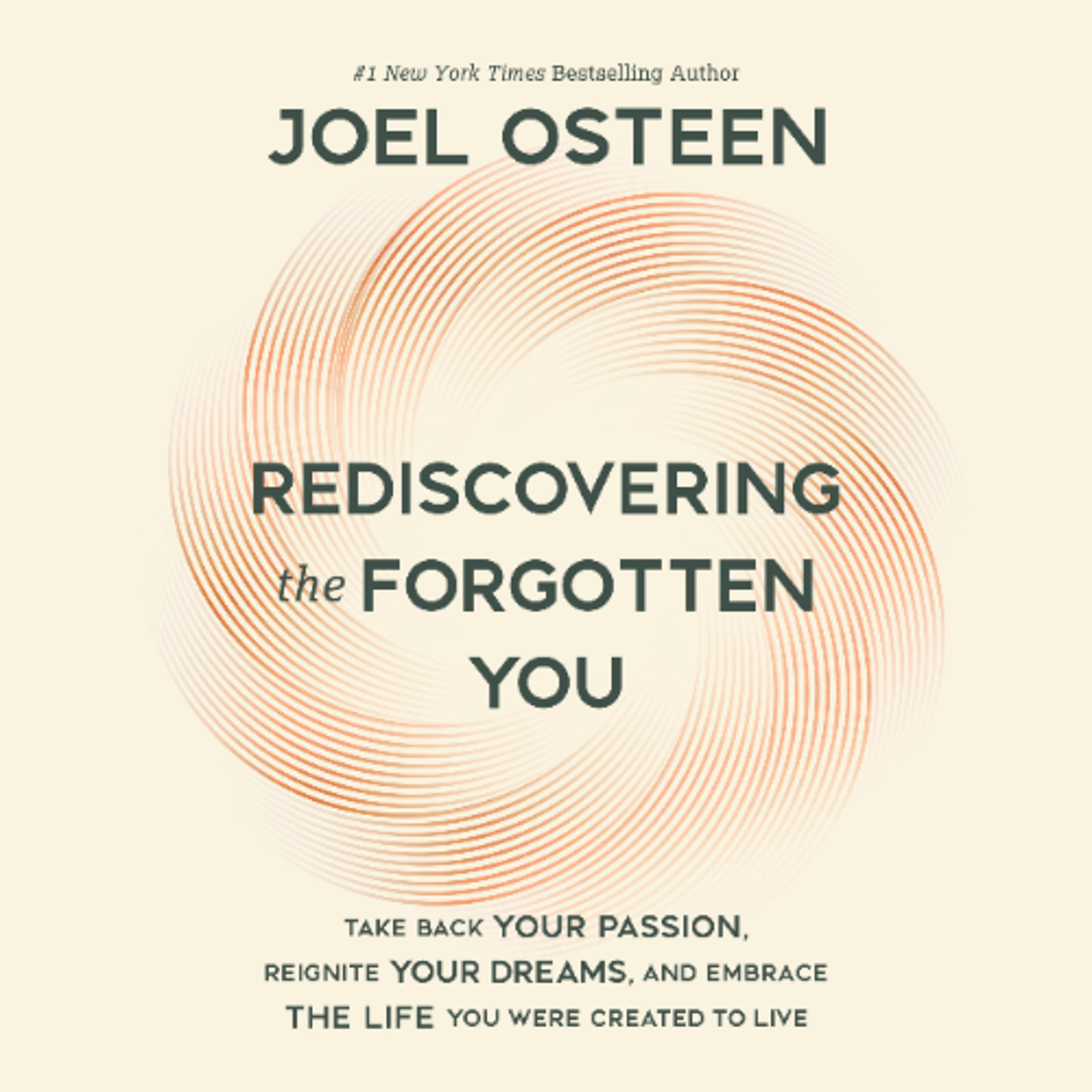 Rediscovering the Forgotten You by Joel Osteen Read by Joel Osteen episode artwork