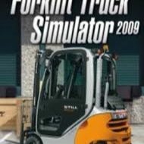 FORKLIFT TRUCK SIMULATOR 2009