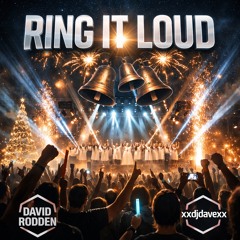 RING IT LOUD