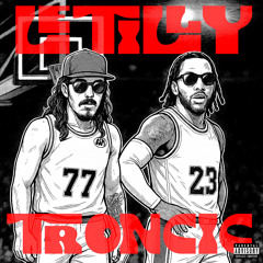 Le Tilly Troncic (feat. BabyTron)