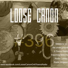 Loose Canon – Monday 3rd May 2021 (#396)