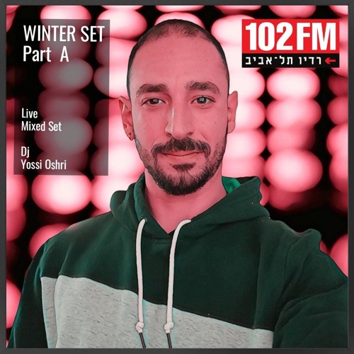 WINTER SET PART A | 2024 Live on 102Fm Radio Tel Aviv 📻