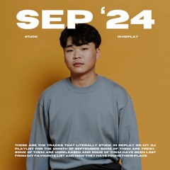 Stuck In Replay September 24